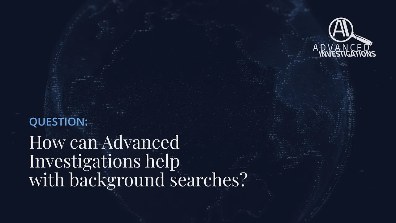 How can Advanced Investigations help with background searches? Image